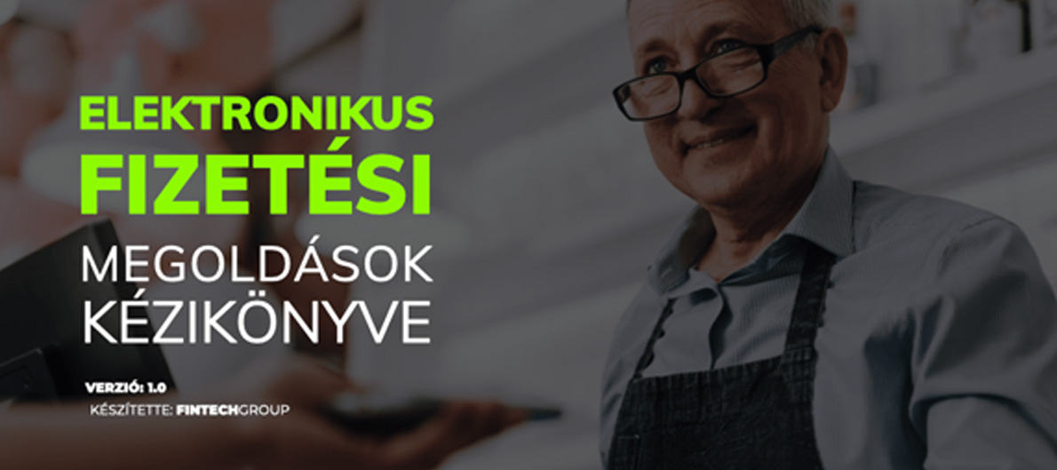 Elkészült az Elektronikus fizetési megoldások kézikönyve