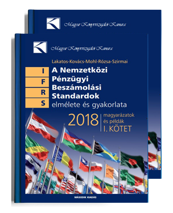 NEMZETKÖZI PÉNZÜGYI BESZÁMOLÁSI STANDARDOK elmélete és gyakorlata 2018.