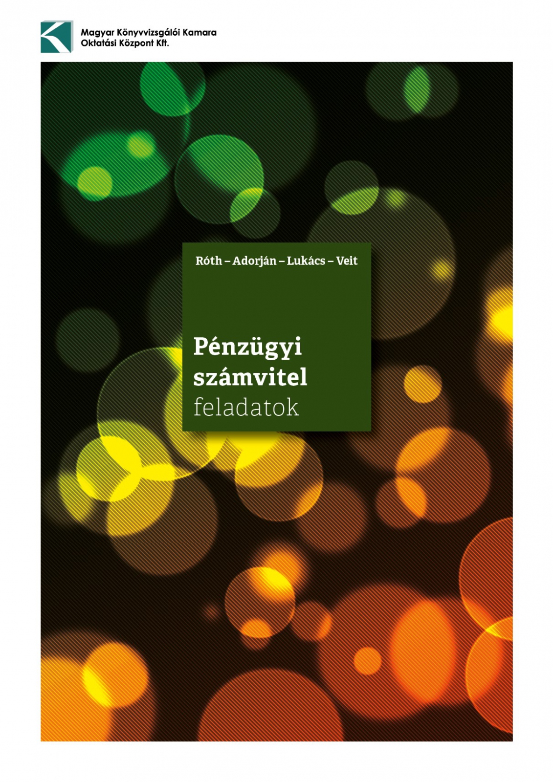 Pénzügyi számvitel feladatok